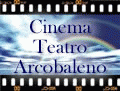 cinema teatro arcobaleno - vorrasi CINEMA TEATRO ARCOBALENO