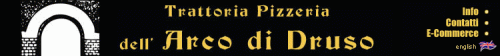 Trattoria, pizzeria, bar, enoteca, prodotti tipici, tavola calda, take way, caffe', restaurant, pizza, spoleto, umbria, italia, gourmet, italian gastronomy. TRATTORIA PIZZERIA "DELL'ARCO DI DRUSO"