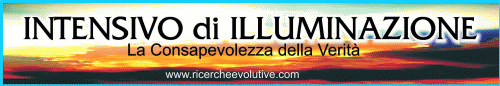 INTENSIVO di ILLUMINAZIONE la scoperta di se stessi ISTITUTO RICERCHE EVOLUTIVE